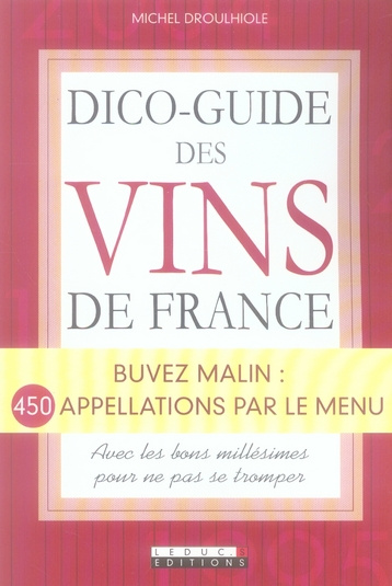 Dico-guide des vins de France