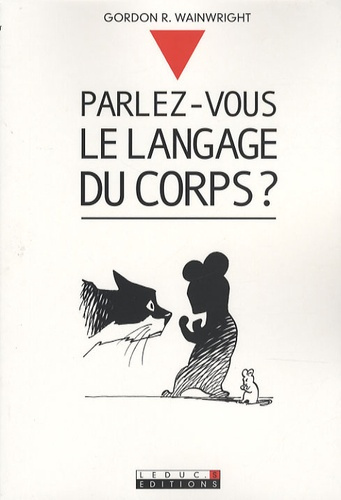 Parlez-vous le langage du corps ?