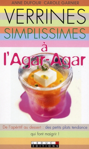 Verrines simplissimes à l'Agar-Agar