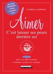 Aimer. C'est laisser ses peurs derrière soi