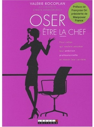 Oser être la chef