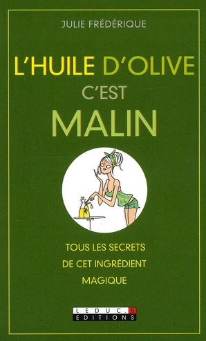 L'huile d'olive c'est malin
