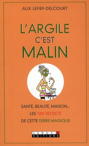 L'argile c'est malin