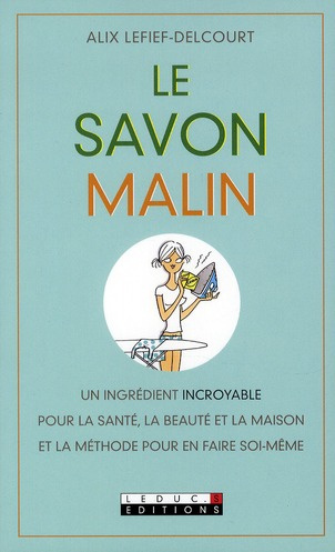 Le savon malin
