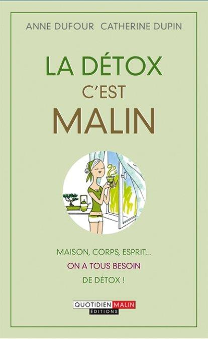 La détox c'est malin