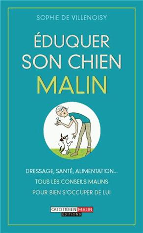 Eduquer son chien, c'est malin