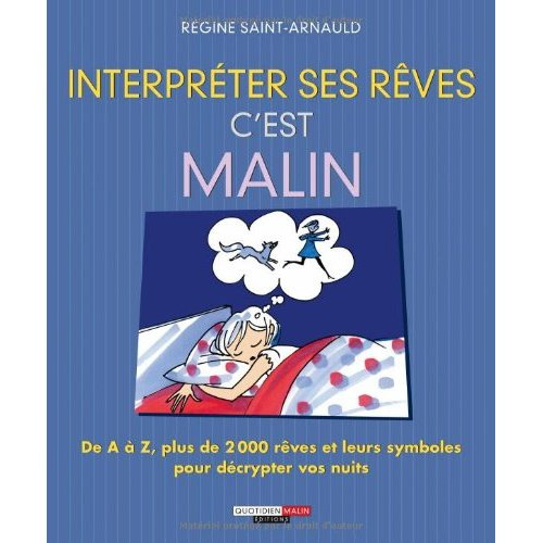 Interpréter ses rêves, c'est malin