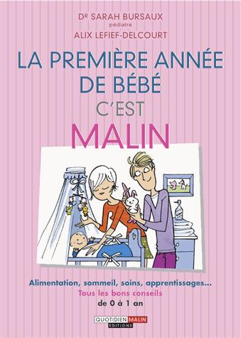 La première année de bébé, c'est malin