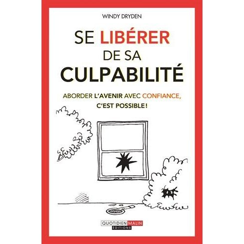 Se libérer de sa culpabilité