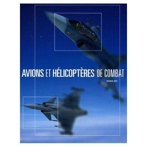 Avions et hélicoptères de combat