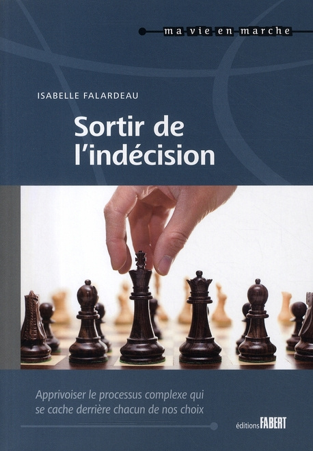 Sortir de l'indécision