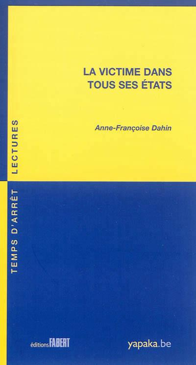 La victime dans tous ses états