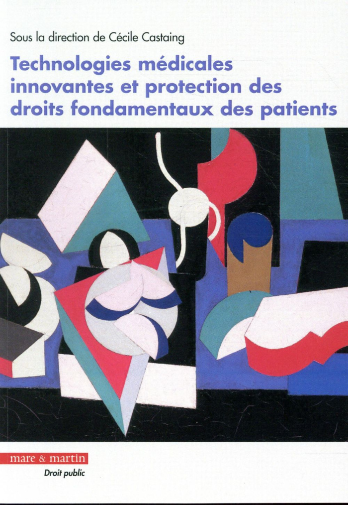 Technologies médicales innovantes et protection des droits fondamentaux des patients