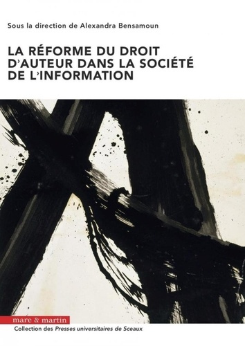 La réforme du droit d'auteur dans la societé de l'information