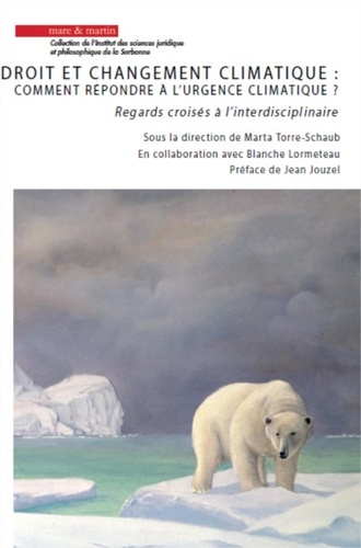 Droit et changement climatique : comment réponde à l'urgence climatique ? Regards croisés à l'interd