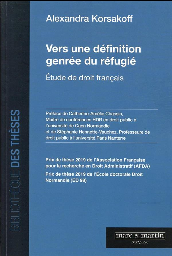 Vers une définition genrée du réfugié. Etude de droit français