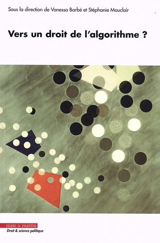 Vers un droit de l'algorithme ?