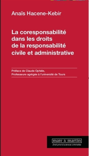 La coresponsabilité dans les droits de la responsabilité civile et administrative