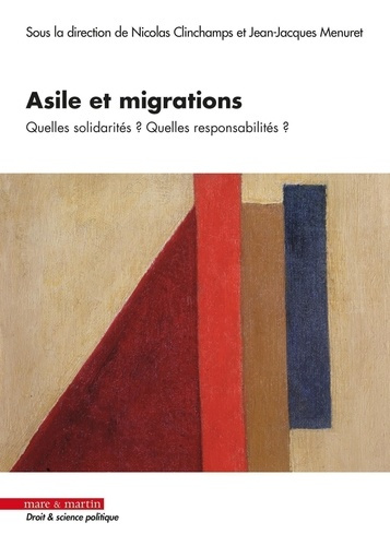 Asile et migrations. Quelles solidarités ? Quelles responsabilités ?