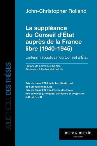 La suppléance du conseil d'état auprès de la France libre (1940-1945). L'intérim républicain du cons