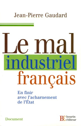 Le Mal industriel français