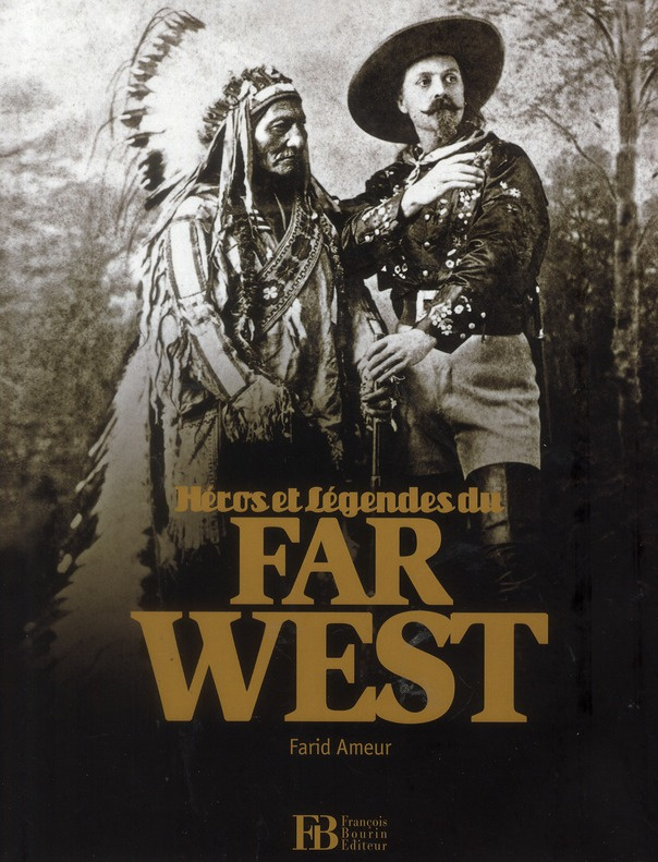 Héros et légendes du Far West