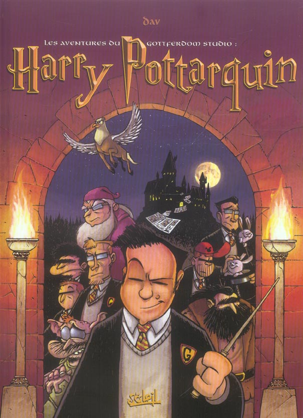 Les aventures du Gottferdom Studio : Harry Pottarquin. Et autres histoires...