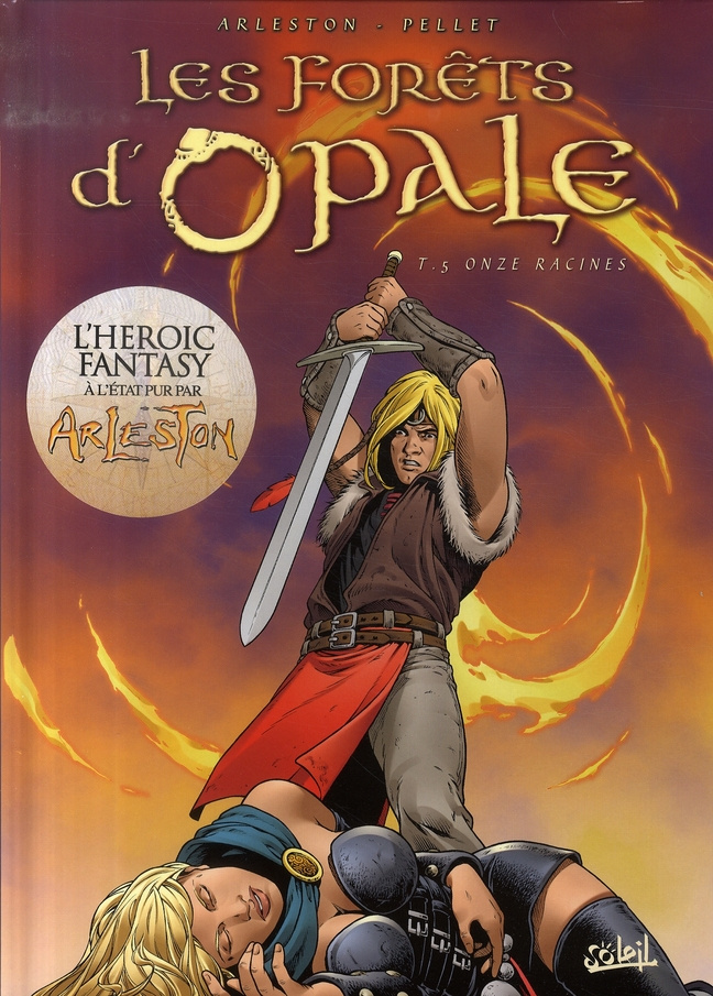 Les forêts d'Opale Tome 5 : Onze racines