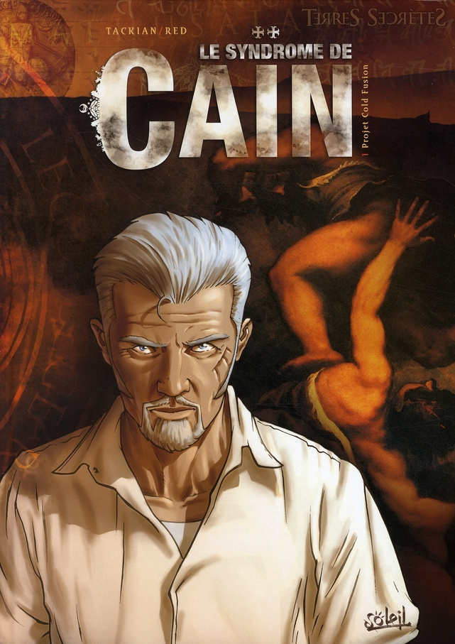 Le syndrome de Caïn Tome 1 : Projet Cold Fusion