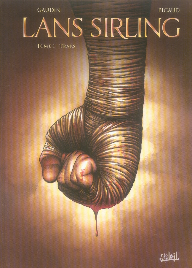 Lans Sirling Tome 1 : Traks