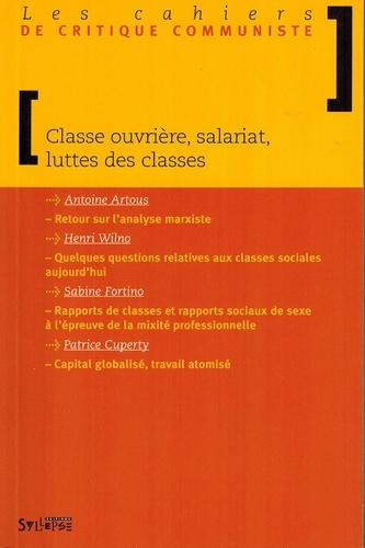 Les cahiers de critique communiste : Classe ouvrière, salariat, luttes des classes