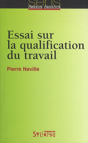 Essai sur la qualification du travail