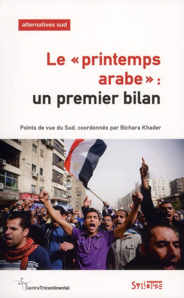 Alternatives Sud Volume 19-2012/2 : Le "printemps arabe" : un premier bilan