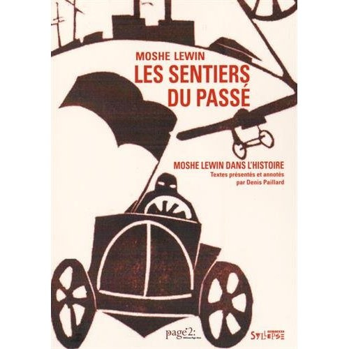 Les sentiers du passé. Moshe Lewin dans l'histoire