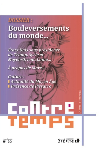 ContreTemps N° 33, avril 2017 : Bouleversements du monde