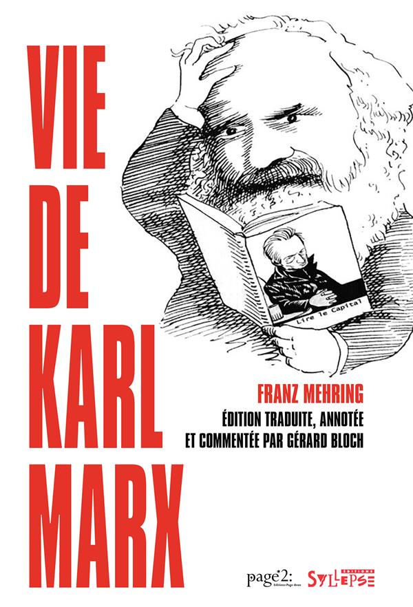 Vie de Karl Marx. 2 volumes