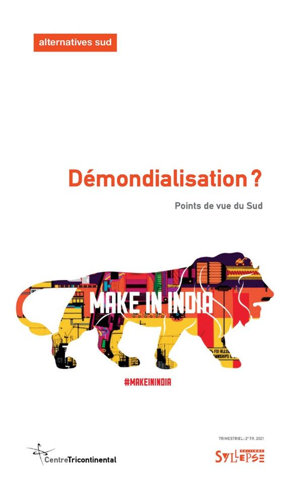 Alternatives Sud Volume 28-2021/2 : Démondialisation?