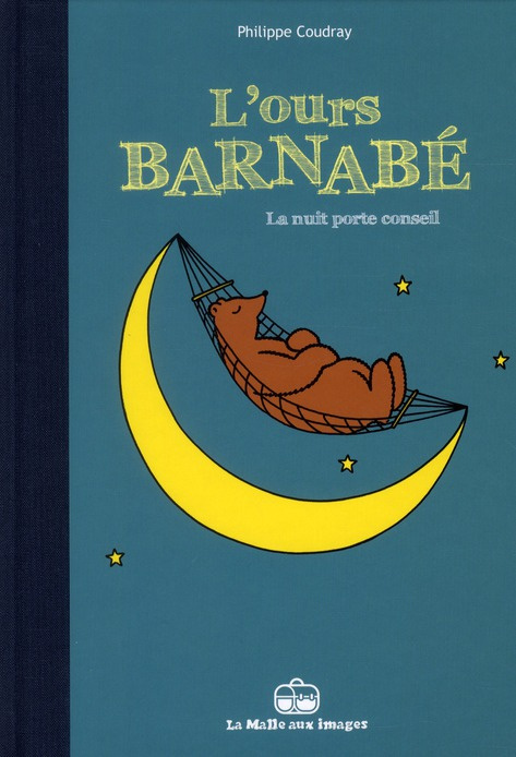 L'ours Barnabé. La nuit porte conseil