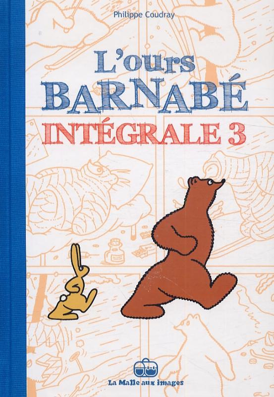 L'Ours Barnabé Intégrale Tome 3