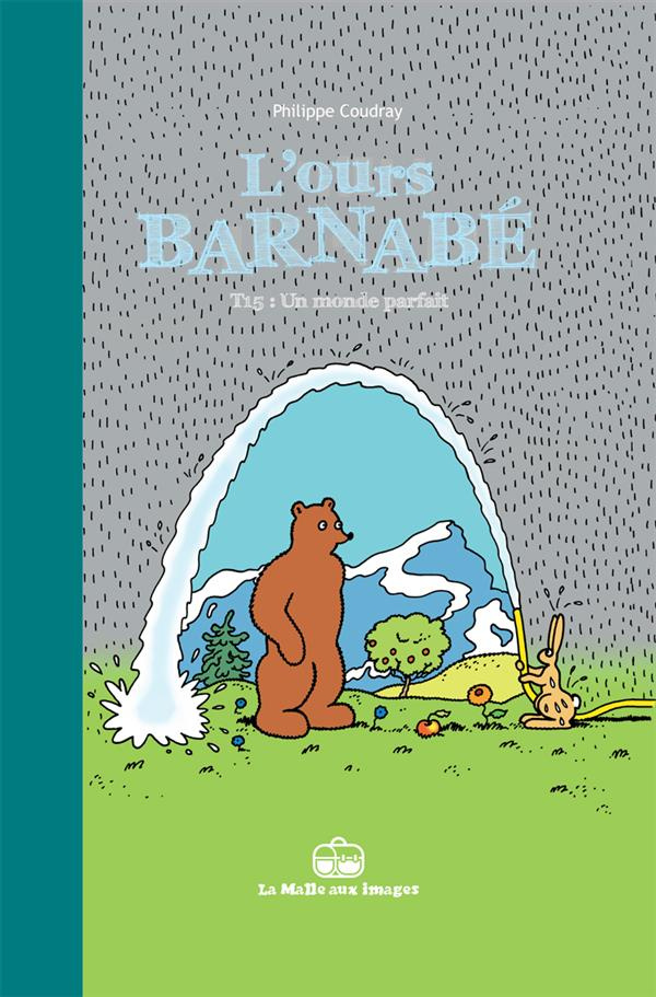 L'Ours Barnabé Tome 15 : Un monde parfait