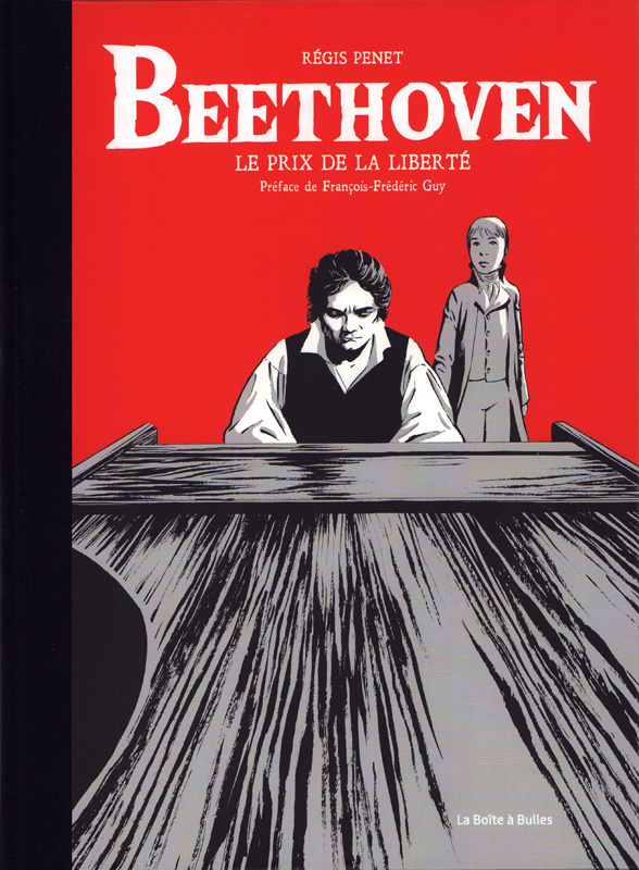 Beethoven. Le prix de la liberté