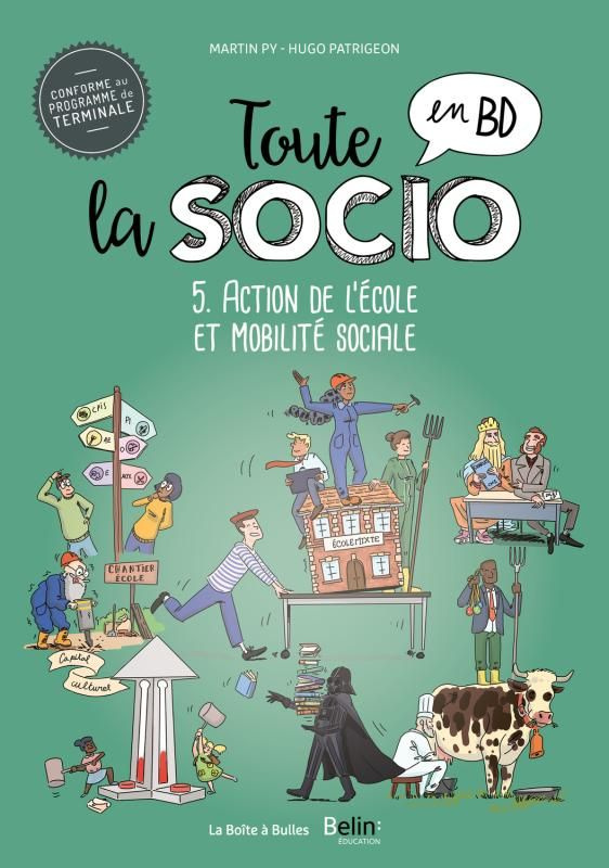 Toute la socio en BD Tome 5 : Action de l’école et mobilité sociale