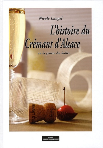 L'histoire du Crémant d'Alsace