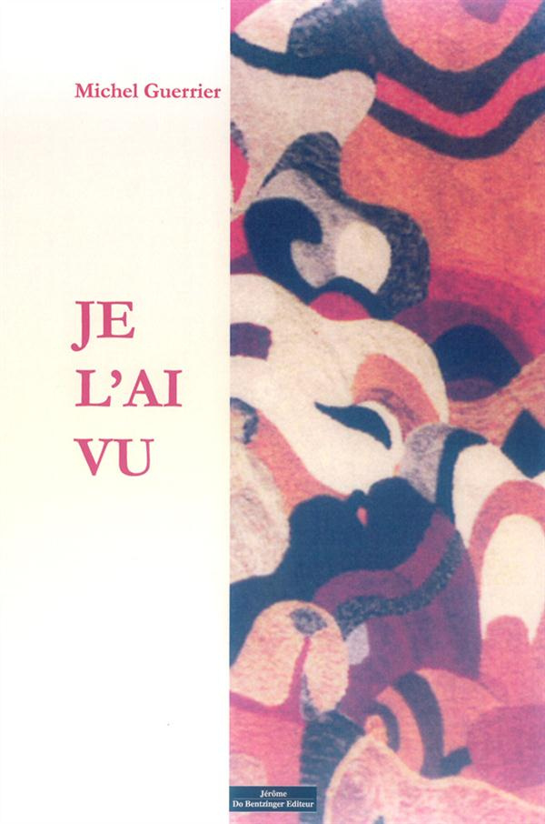 Je l'ai vu