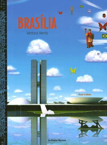 Brasilia. Ventura Ventis Voyage Graphique
