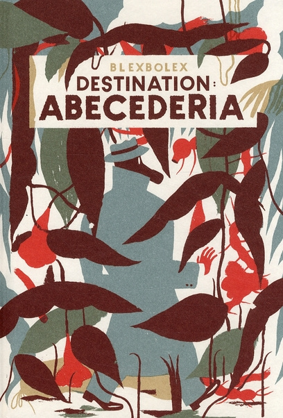 Destination : Abécédéria