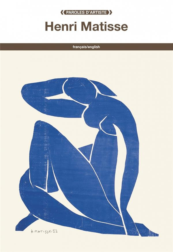 Henri Matisse. Edition bilingue français-anglais