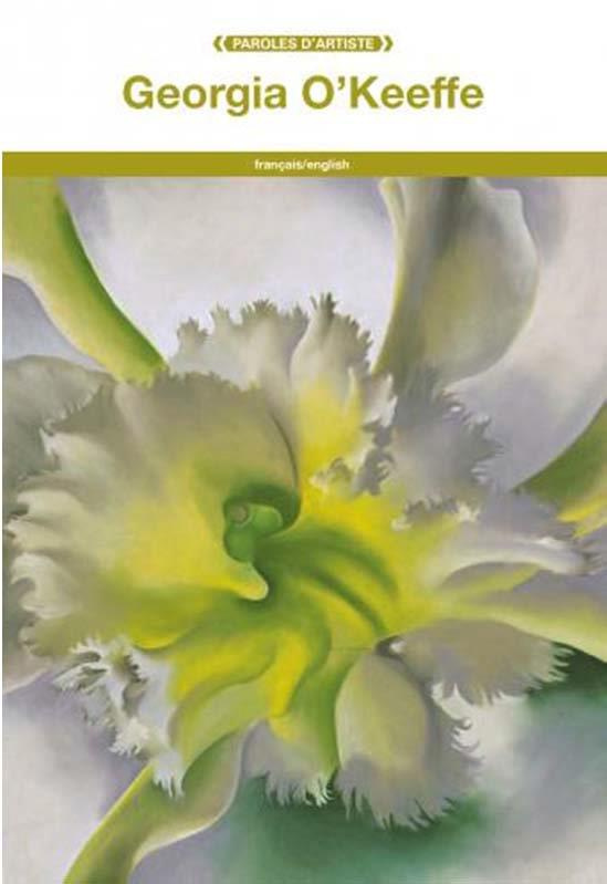 Georgia O'Keeffe. Edition bilingue français-anglais