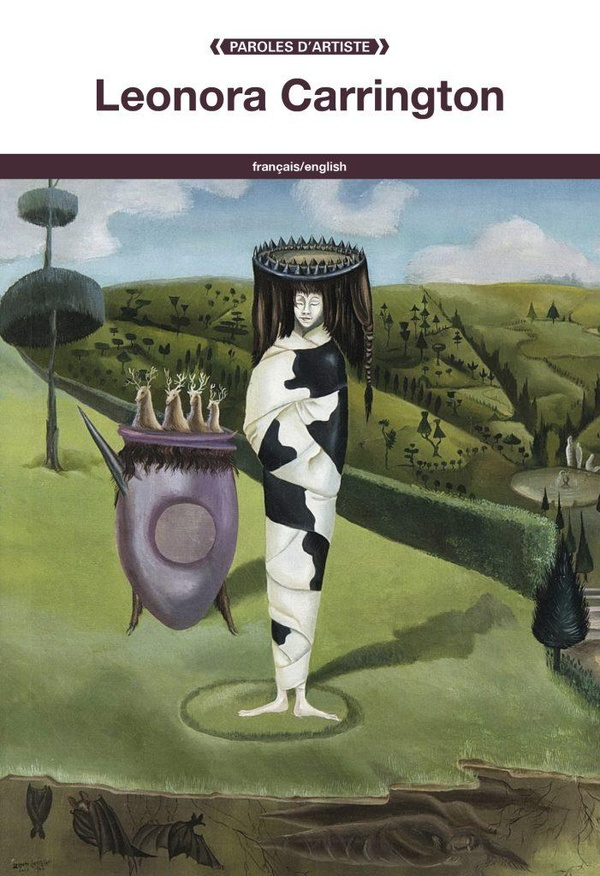 Leonora Carrington. Edition bilingue français-anglais