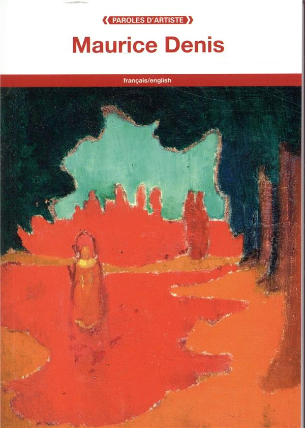 Maurice Denis. Edition bilingue français-anglais